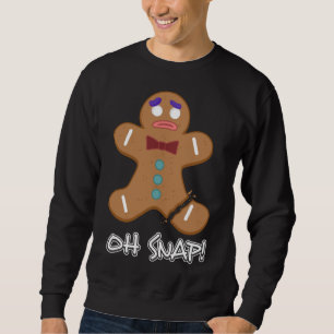 Oh Snap Gingerbread Man Christmas Bakery Cookie Ba Sweatshirt
