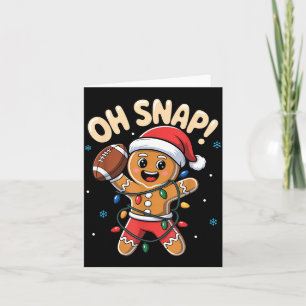 Oh Snap Gingerbread Man Christmas Football Kids Bo Card