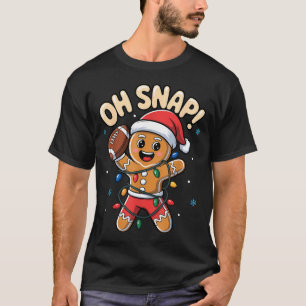 Oh Snap Gingerbread Man Christmas Football Kids Bo T-Shirt
