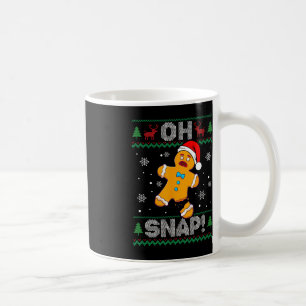 Oh Snap Gingerbread Man Christmas Fun Cookie Ugly  Coffee Mug