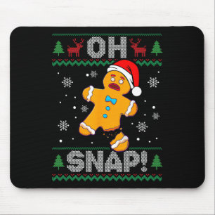 Oh Snap Gingerbread Man Christmas Fun Cookie Ugly Mouse Mat