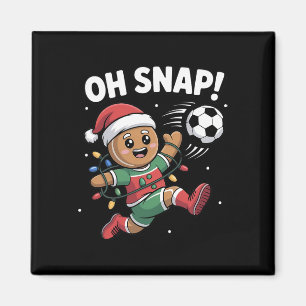 Oh Snap Gingerbread Man Christmas Soccer Kids Boy  Magnet