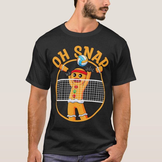 Oh Snap Gingerbread Man Christmas Volleyball  T-Shirt (Front)