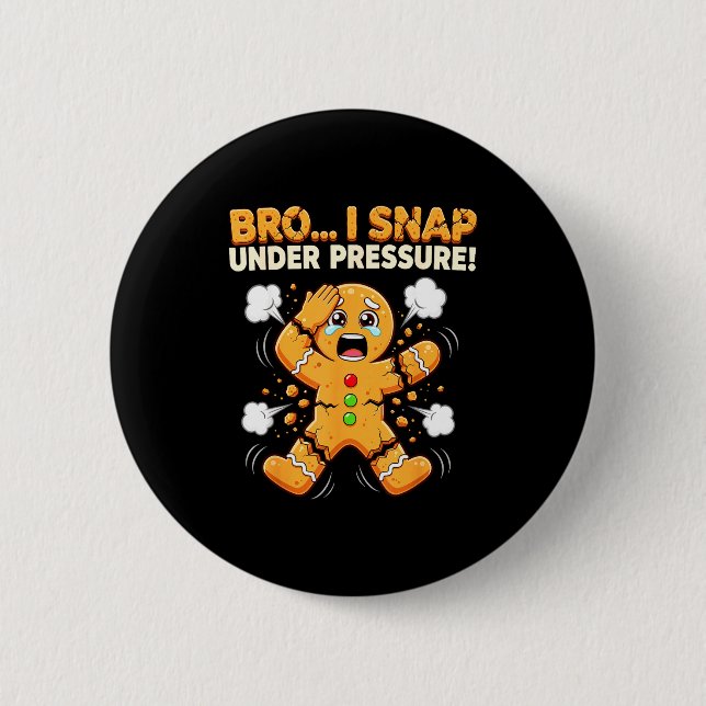 Oh Snap Gingerbread Man Cookies I Snap Under Press 6 Cm Round Badge (Front)
