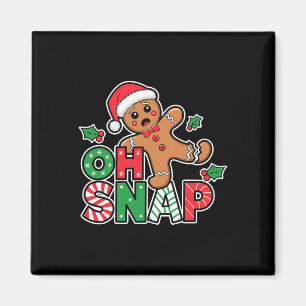 Oh Snap Gingerbread Man Cute Christmas Cookie King Magnet