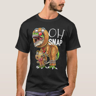 Oh Snap Gingerbread Man Dinosaur Christmas Cookie T-Shirt