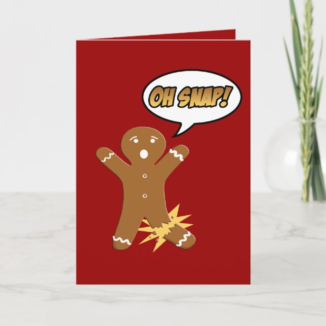 Oh Snap Gingerbread Man Funny Christmas Holiday Card (Front)