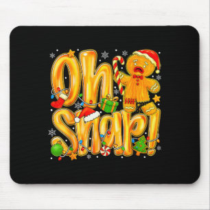 Oh Snap Gingerbread Man Funny Christmas Xmas Men W Mouse Mat