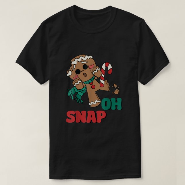 Oh Snap Gingerbread Man Funny Christmas Xmas Men W T-Shirt (Design Front)