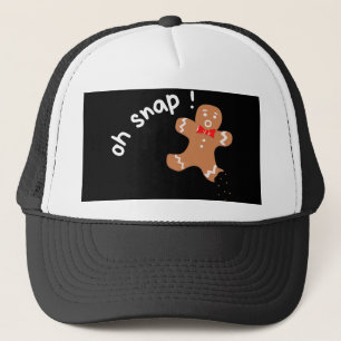 oh snap Gingerbread man funny Trucker Hat
