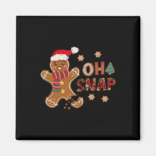 Oh Snap Gingerbread Man Merry Christmas Xmas Pajam Magnet (Front)