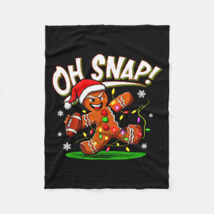 Oh Snap Gingerbread Man Santa Football Funny Chris Fleece Blanket
