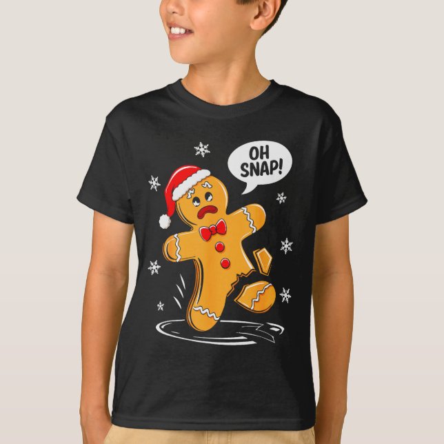 Oh Snap Gingerbread Man Shirt Adult Kids Men Women (Front)