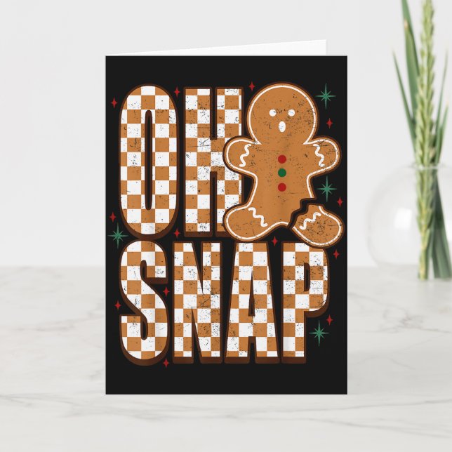 Oh Snap Gingerbread Man Shirt Adult Kids Men Women Card (Front)