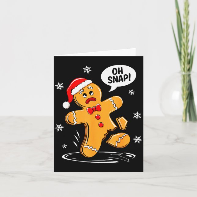 Oh Snap Gingerbread Man Shirt Adult Kids Men Women Card (Front)