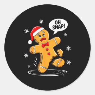 Oh Snap Gingerbread Man Shirt Adult Kids Men Women Classic Round Sticker