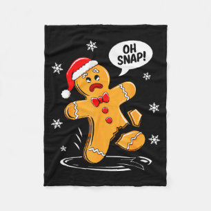 Oh Snap Gingerbread Man Shirt Adult Kids Men Women Fleece Blanket
