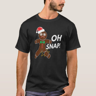 Oh Snap Gingerbread Man Shirt - Funny Christmas Sh