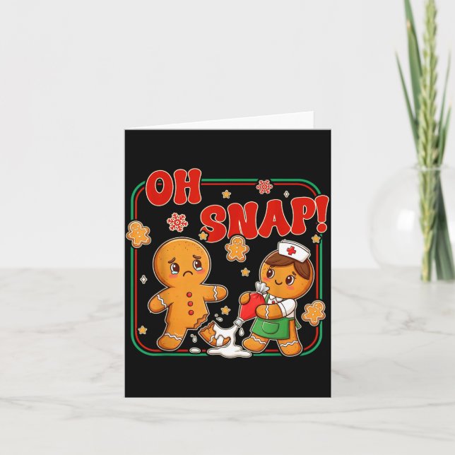 Oh Snap Gingerbread Nurse Funny Nursing Christmas  Card (Front)