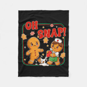 Oh Snap Gingerbread Nurse Funny Nursing Christmas  Fleece Blanket