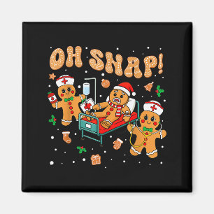 Oh Snap Gingerbread Nurse Funny Nursing Christmas Magnet