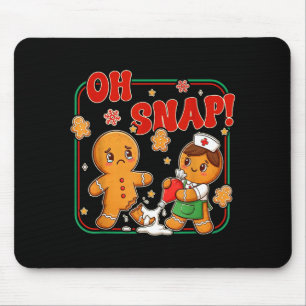 Oh Snap Gingerbread Nurse Funny Nursing Christmas  Mouse Mat