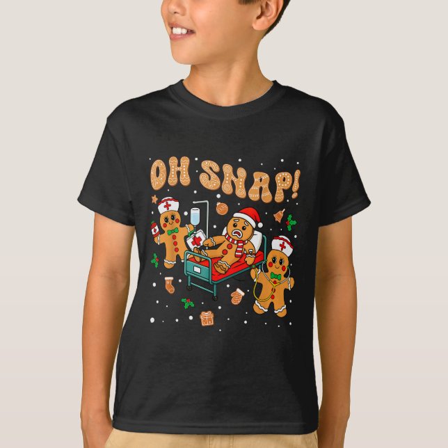 Oh Snap Gingerbread Nurse Funny Nursing Christmas  T-Shirt (Front)
