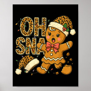 Oh Snap Gingerbread Santa Hat Funny Christmas Cook Poster