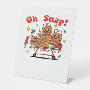 Oh Snap Gingerbread School Nurse Christmas Classic Pedestal Sign
