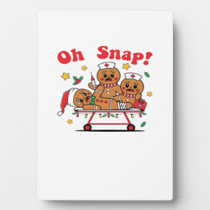 Oh Snap Gingerbread School Nurse Christmas Classic Plaque
