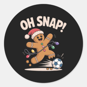 Oh Snap Gingerbread Soccer Funny Christmas For Hol Classic Round Sticker