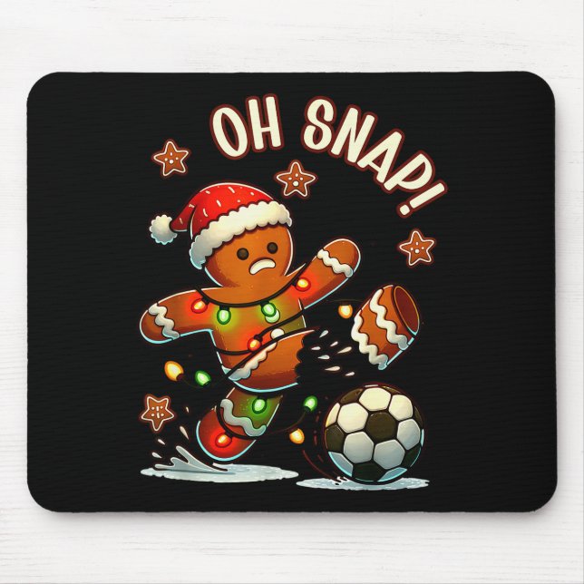 Oh Snap Gingerbreadman Christmas Soccer  Mouse Mat (Front)