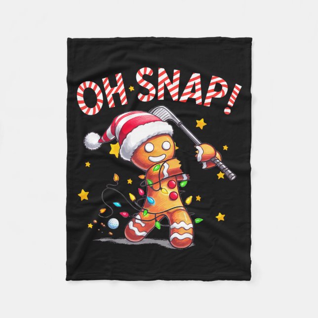 Oh Snap Gingerbreadman Xmas Golfer Golf Christmas  Fleece Blanket (Front)