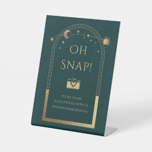 Oh Snap Green Gold Celestial Wedding Hashtag Pedestal Sign