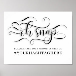 Oh Snap Hashtag Wedding Sign