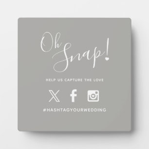 Oh snap hashtag wedding simple text grey white plaque