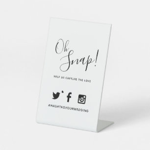 Oh snap hashtag wedding simple text mono info pedestal sign