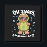 Oh Snap I'm A Gingerbread Turtle Christmas Funny  Magnet<br><div class="desc">Oh Snap I'm A Gingerbread Turtle Christmas Funny</div>