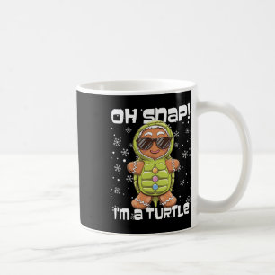 Oh Snap I'm A Turtle Gingerbread Man Christmas Coffee Mug