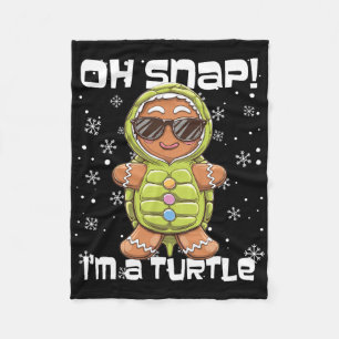 Oh Snap I'm A Turtle Gingerbread Man Christmas Fleece Blanket