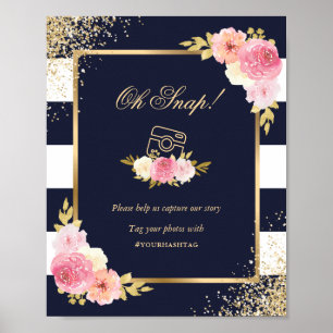Oh Snap Instagram Navy Pink Floral Wedding Sign