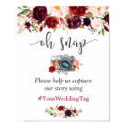 Oh Snap Instagram Sign Rustic Burgundy Red Floral