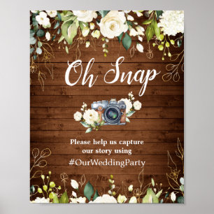 Oh Snap Instagram Sign White Roses Floral Greenery