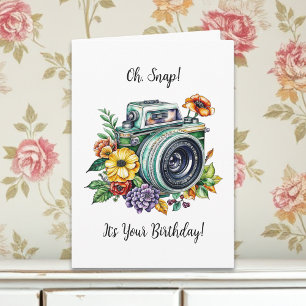 Oh, Snap   It's Your Birthday! Card