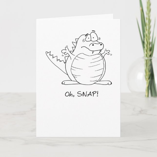 Oh Snap! Late Cartoon Alligator Birthday Card (Front)