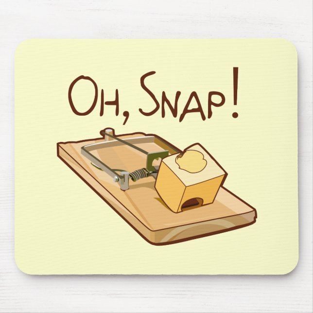 Oh, Snap! Mouse Mat (Front)