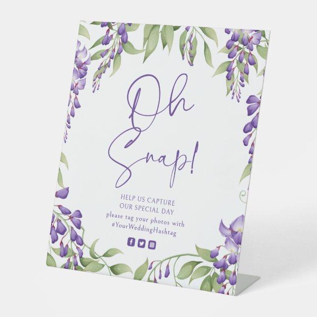 Oh Snap Purple Wisteria Floral Script Wedding Pedestal Sign (Front)