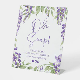 Oh Snap Purple Wisteria Floral Script Wedding Pedestal Sign