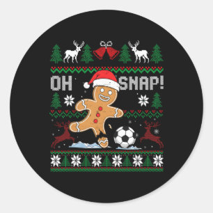 Oh Snap Soccer Gingerbreadman Christmas Ugly Xmas Classic Round Sticker
