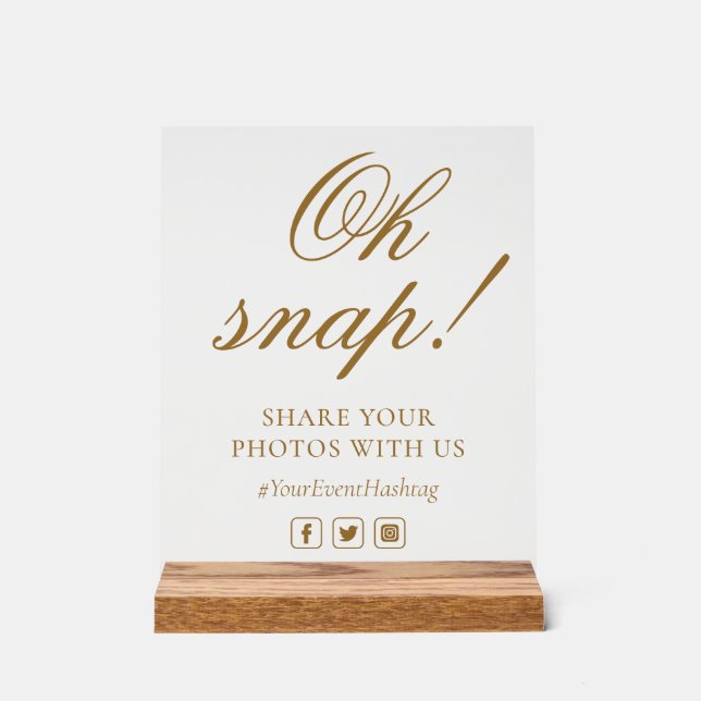 Oh Snap Social Media Chic Modern Wedding Event Acrylic Sign (Front)